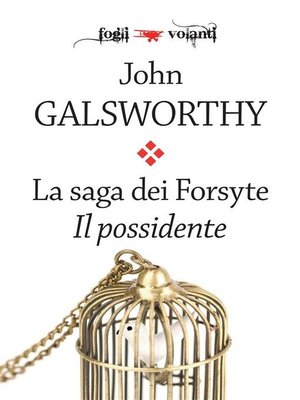 cover image of La saga dei Forsyte. Primo volume. Il possidente